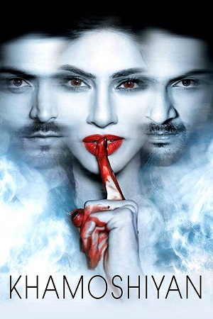 Download Khamoshiyan (2015) WebRip Hindi 480p 720p