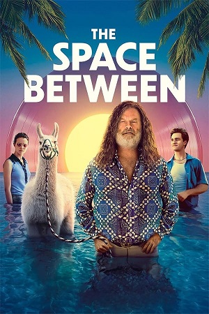 Download The Space Between (2021) WebDl [Hindi + English] ESub 480p 720p