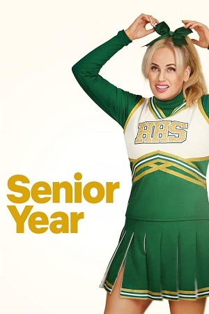 Download Senior Year (2022) BluRay [Hindi + Russian] ESub 480p 720p