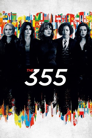 Download The 355 (2022) BluRay [Hindi + English] ESub 480p 720p