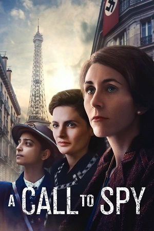 Download A Call to Spy (2020) WebDl [Hindi + English] ESub 480p 720p