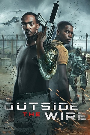 Download Outside the Wire (2021) WebRip [Hindi + English] ESub 480p 720p