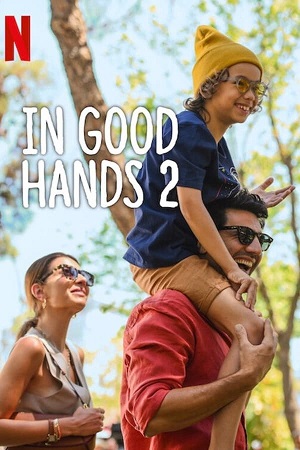 Download In Good Hands Part 2 (2024) WebRip [Hindi + English] ESub 480p 720p