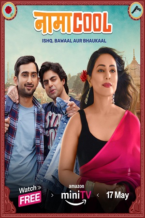 Download Namacool (2024) Season 1 WebRip Hindi S01 ESub 480p 720p - Complete