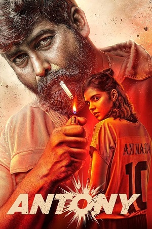 Download Antony (2023) WebRip [Hindi + Tamil + Kannada] ESub 480p 720p