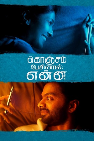 Download Konjam Pesinaal Yenna (2024) WebRip Tamil 480p 720p