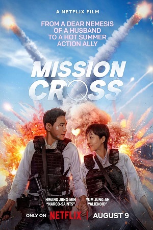 Download Mission: Cross (2024) WebRip [Hindi + English] ESub 480p 720p