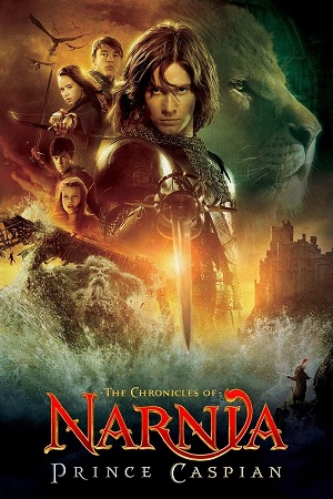 Download The Chronicles of Narnia Part 2: Prince Caspian (2008) BluRay [Hindi + Tamil + Telugu + English] ESub 480p 720p 1080p