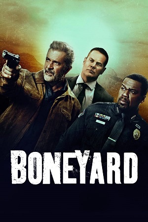 Download Boneyard (2024) BluRay [Hindi + Tamil + Telugu + English] 480p 720p