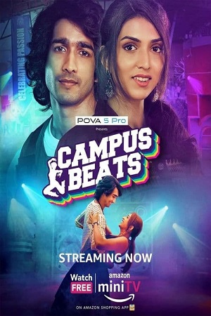 Download Campus Beats (2023) Season 1 WebRip Hindi S01 ESub 480p 720p - Complete