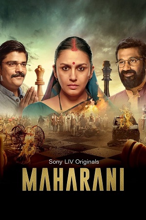 Download Maharani (2021) Season 1 WebRip [Hindi + Tamil + Telugu + Malayalam + Kannada] S01 ESub 480p 720p - Complete