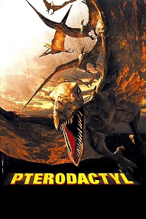 Download Pterodactyl (2005) WebRip [Hindi + Tamil + English] 480p 720p