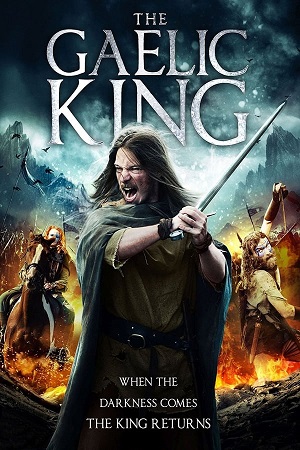 Download The Gaelic King (2017) BluRay [Hindi + Tamil + Telugu + Kannada + English] ESub 480p 720p