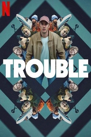 Download Trouble (2024) WebRip [Hindi +Tamil + Telugu + English] ESub 480p 720p