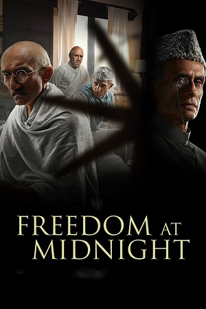 Download Freedom at Midnight (2024) Season 1 WebRip [Hindi + Tamil + Telugu + Malayalam + Kannada] S01 ESub 480p 720p - Complete