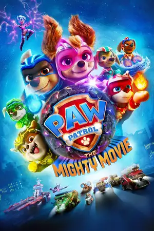 Download PAW Patrol The Mighty Movie (2023) WebRip [Hindi + English] ESub 480p 720p