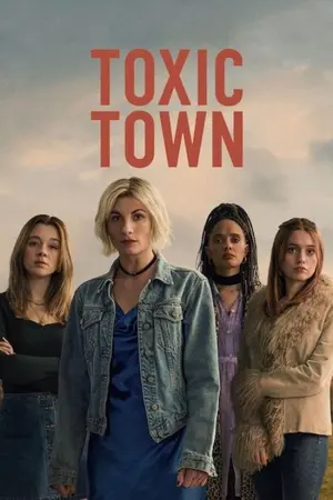 Download Toxic Town (2025) Season 1 WebRip [Hindi + English] S01 ESub 480p 720p - Complete