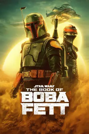 Download The Book of Boba Fett (2021) Season 1 WebRip [Hindi + Tamil + Telugu + Malayalam + English] S01 ESub 480p 720p - Complete