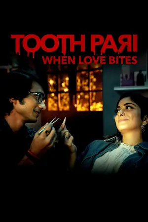 Download Tooth Pari When Love Bites (2023) Season 1 WebRip [Hindi + Tamil + Telugu + English] S01 ESub 480p 720p - Complete