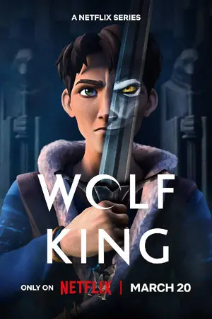 Download Wolf King (2025) Season 1 WebRip [Hindi + English] S01 ESub 480p 720p - Complete