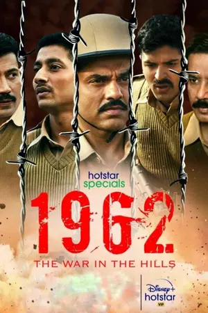 Download 1962: The War In The Hills (2021) Season 1 WebRip [Hindi + Tamil + Telugu + Malayalam + Kannada] S01 ESub 480p 720p - Complete