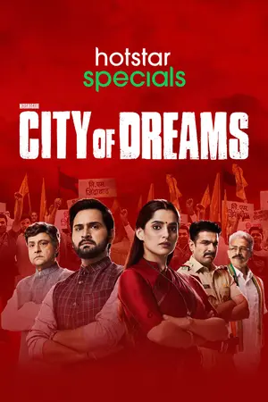 Download City of Dreams (2019) Season 1 WebRip [Hindi + Tamil + Telugu + Malayalam + Kannada] S01 ESub 480p 720p - Complete