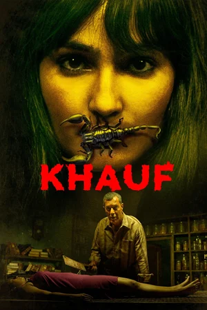 Download Khauf (2025) Season 1 WebRip [Hindi + Tamil + Telugu + Malayalam + Kannada] S01 ESub 480p 720p - Complete