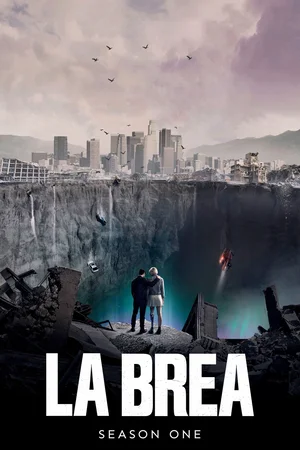 Download La Brea (2021) Season 1 WebRip [Hindi + Tamil + Kannada + English] S01 ESub 480p 720p - Complete