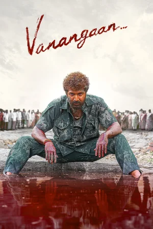 Download Vanangaan (2025) WebRip [Tamil + Malayalam] ESub 480p 720p