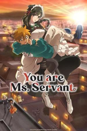 Download You are Ms. Servant (2024) Season 1 WebRip [Hindi + Japanese] S01 ESub 480p 720p - Complete
