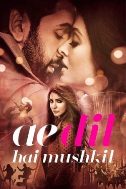 Download Ae Dil Hai Mushkil (2016) BluRay Hindi 480p 720p