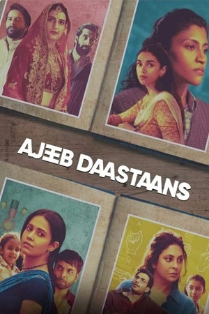 Download Ajeeb Daastaans (2021) WebRip Hindi MSub 480p 720p