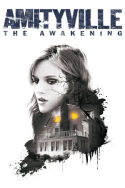 Download Amityville: The Awakening (2017) BluRay [Hindi + Tamil + Telugu + English] ESub 480p 720p 1080p