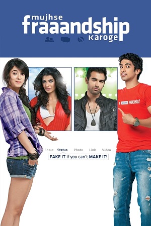 Download Mujhse Fraaandship Karoge (2011) WebRip Hindi ESub 480p 720p