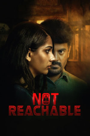 Download Not Reachable (2022) WebRip Tamil ESub 480p 720p