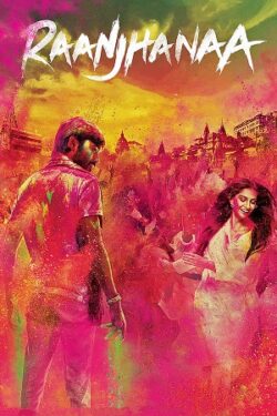 Download Raanjhanaa (2013) BluRay Hindi ESub 480p 720p