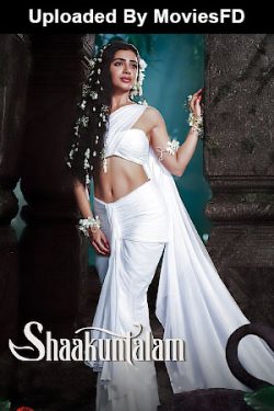 Download Shaakuntalam (2023) WebRip [Hindi + Malayalam + Kannada] ESub 480p 720p