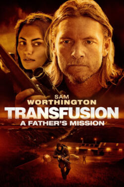 Download Transfusion (2023) BluRay [Hindi + Tamil + Telugu + English] ESub 480p 720p 1080p