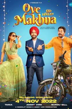 Oye Makhna (2022) PreDvD Punjabi 480p 720p 1080p Download - Watch Online